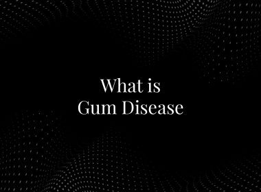 What is Gum Disease