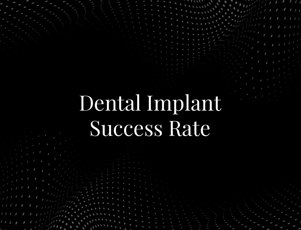 Dental Implant Success Rate