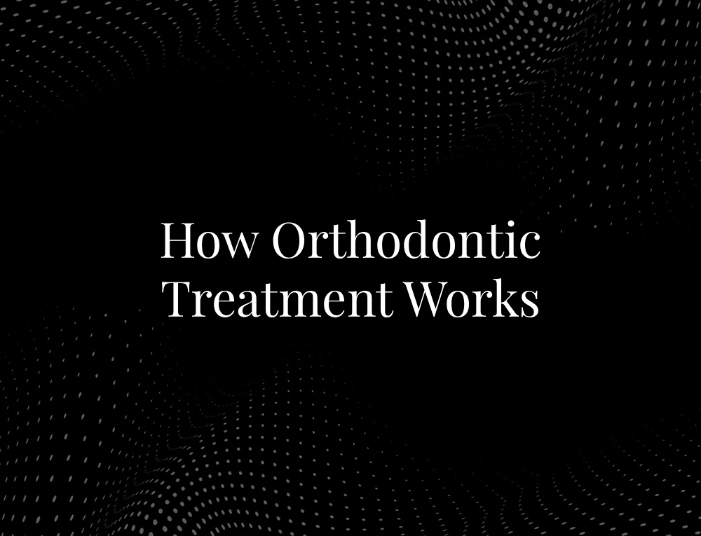 How Orthodontic Treatment Works