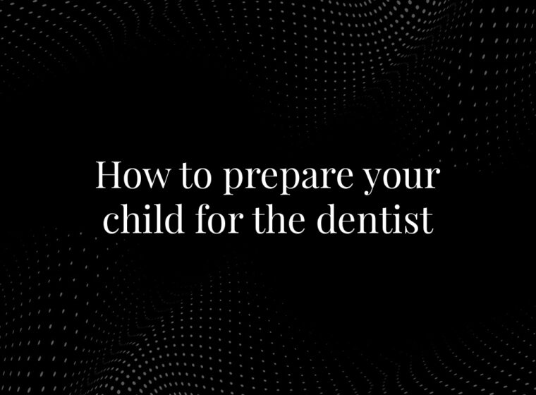 How to prepare your child for the dentist