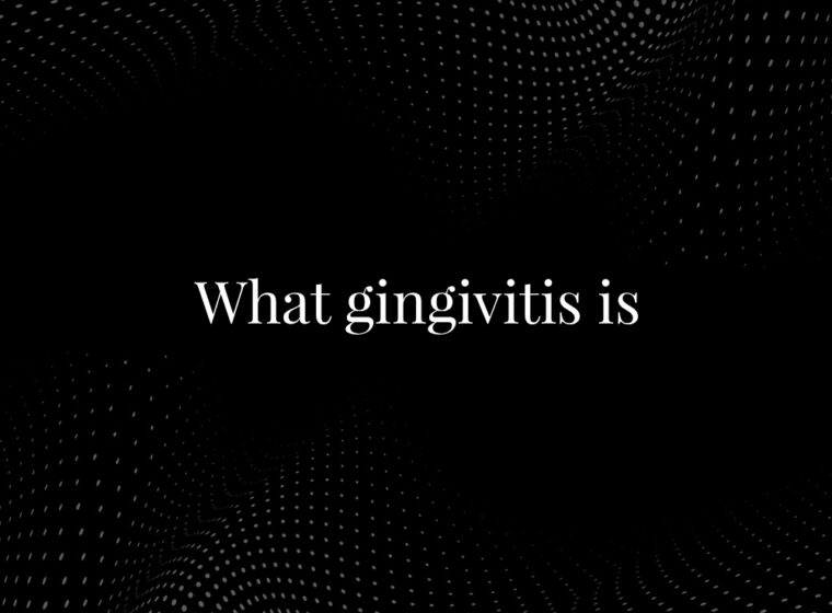 What Gingivitis Is