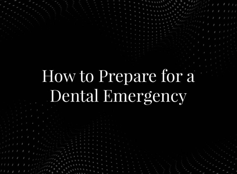 How to Prepare for a Dental Emergency