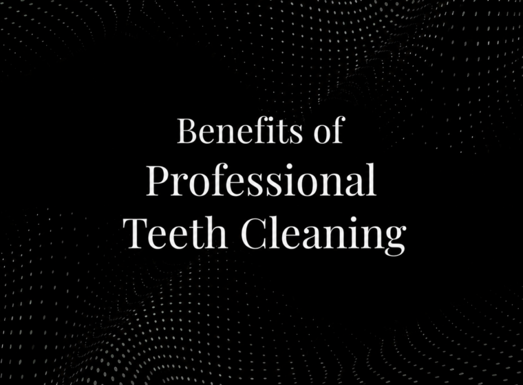 Benefits of Professional Teeth Cleaning