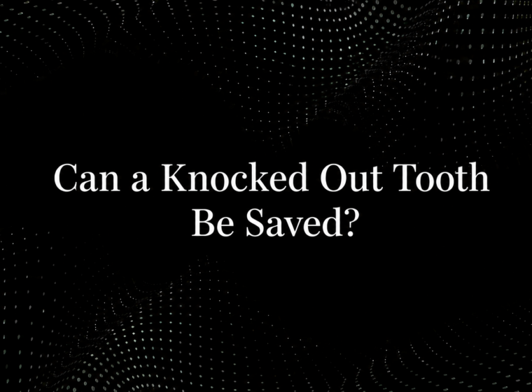Can a Knocked Out Tooth Be Saved?