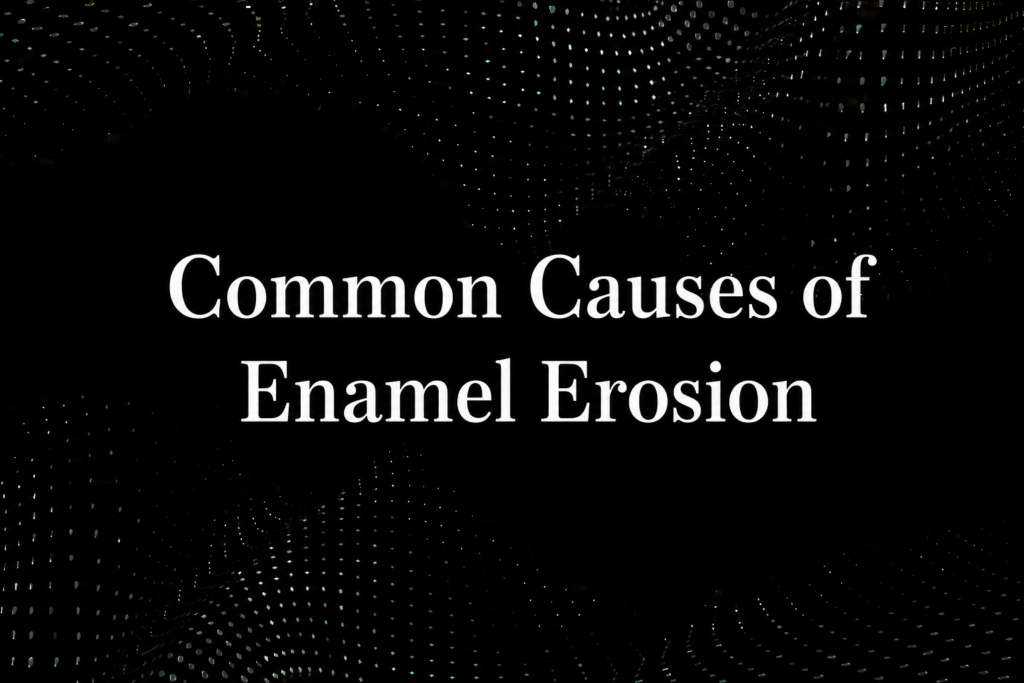 Tooth enamel erosion causes diagram