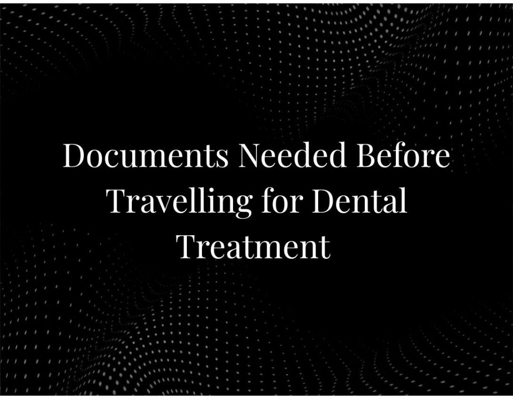 Dental travel documents checklist preparation