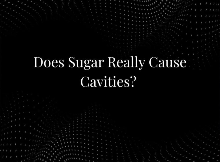 Does Sugar Really Cause Cavities?