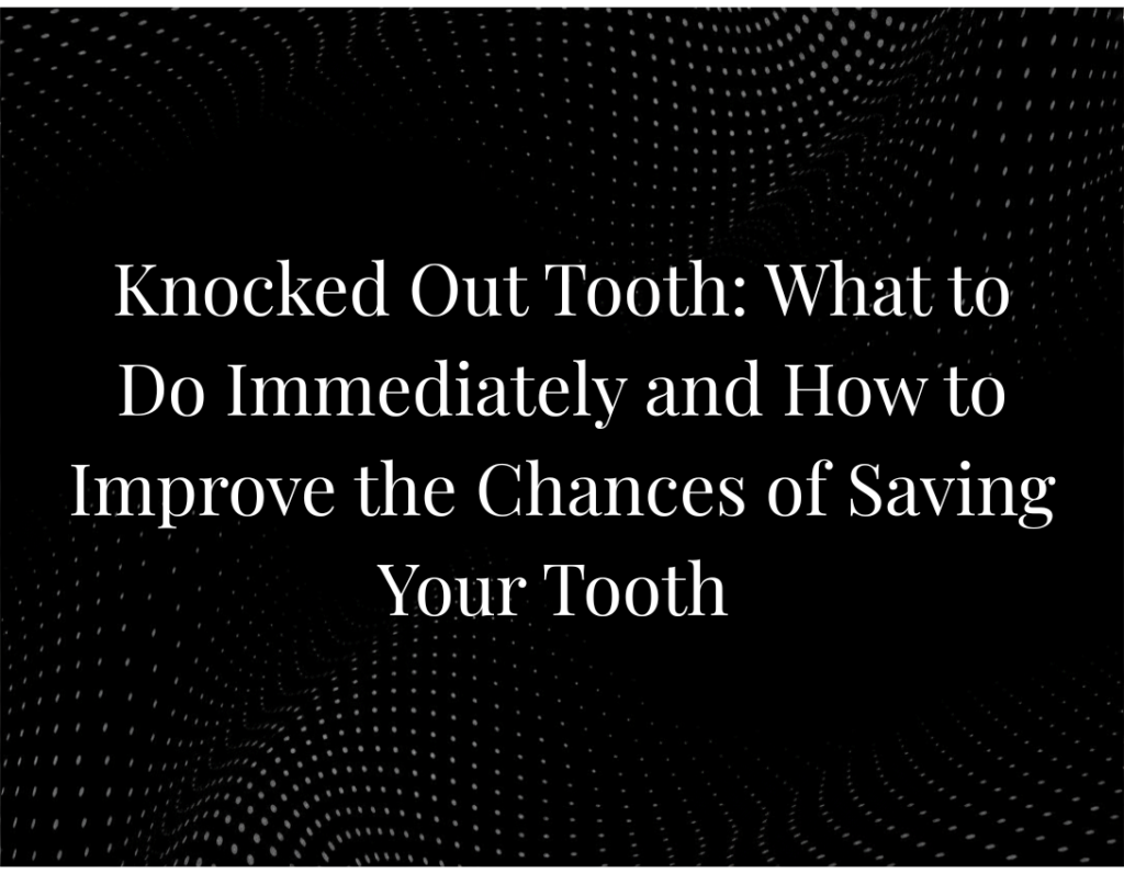 Knocked Out Tooth