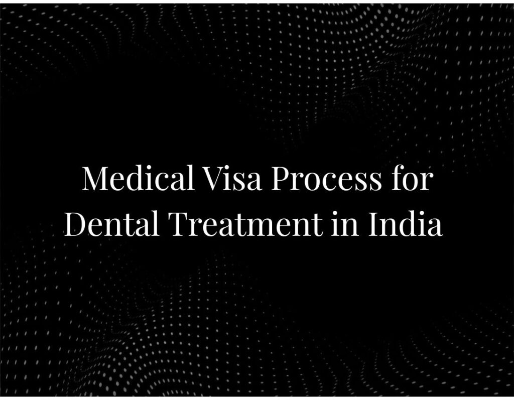 Medical Visa Process