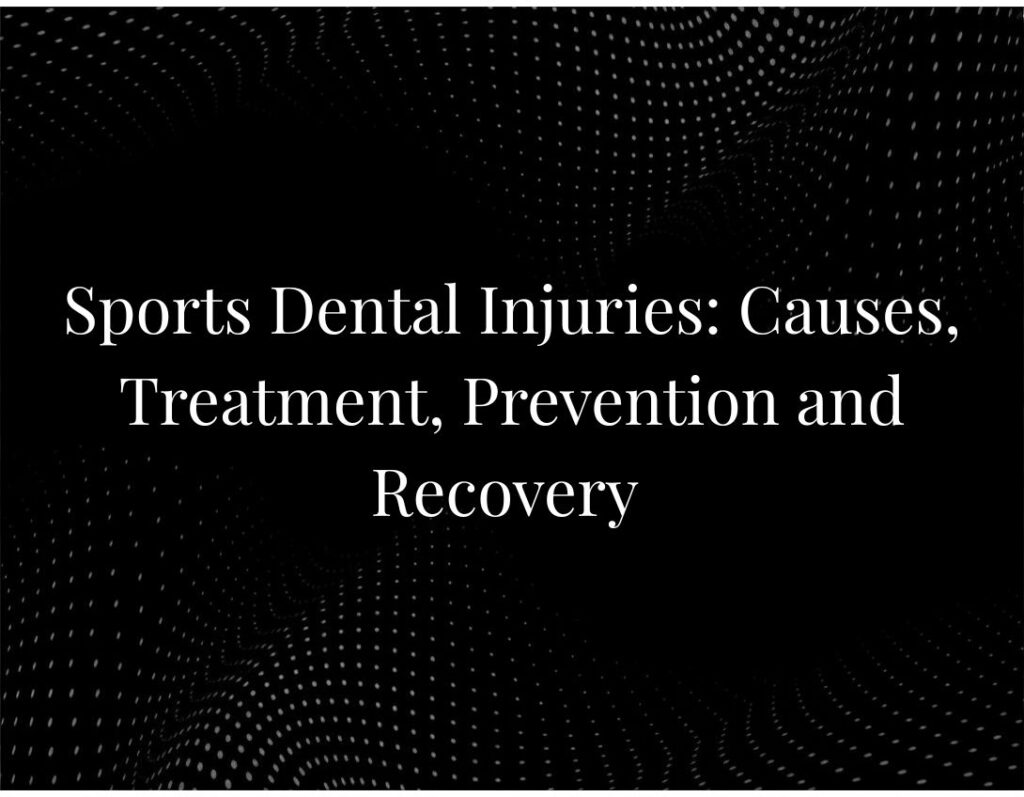 Sports Dental Injuries