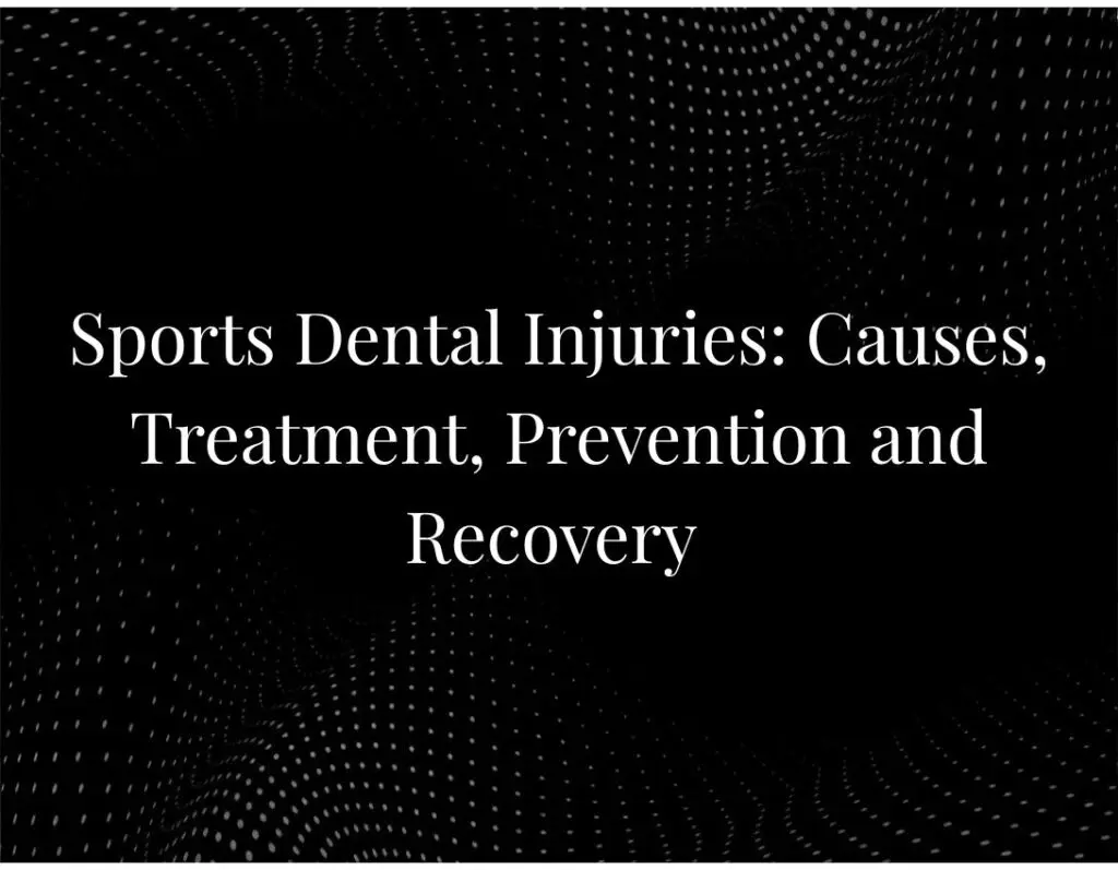 Sports Dental Injuries