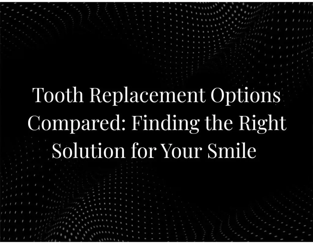 Tooth Replacement